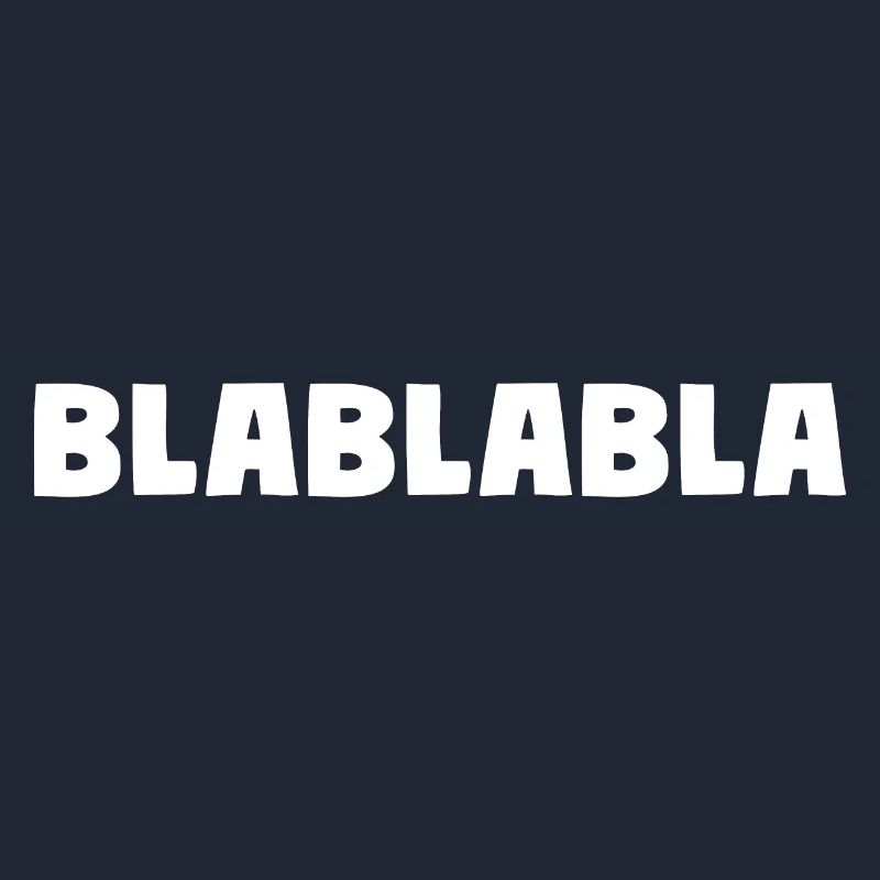 Bla Bla Bla