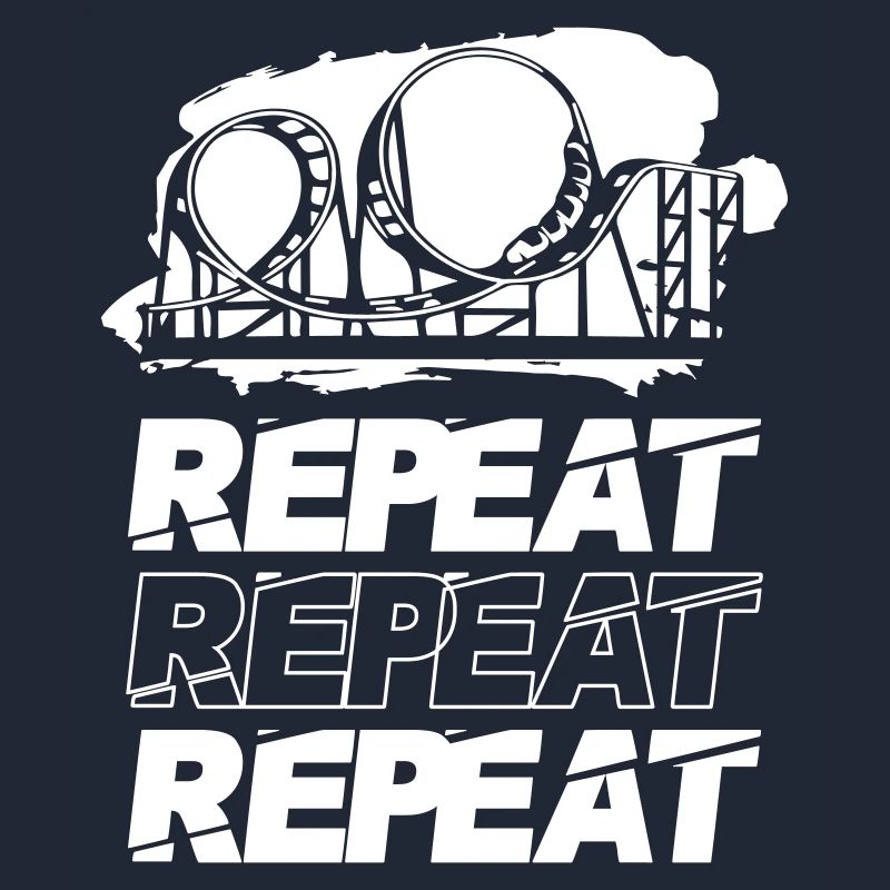 Roller Coaster Repeat Repeat Repeat