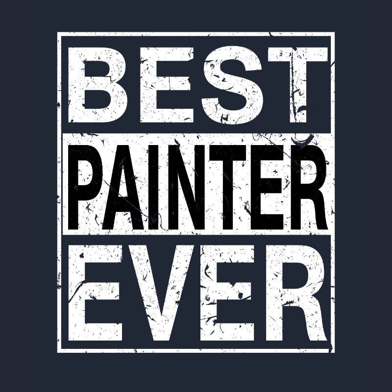 Best Painter Ever Painter Gift