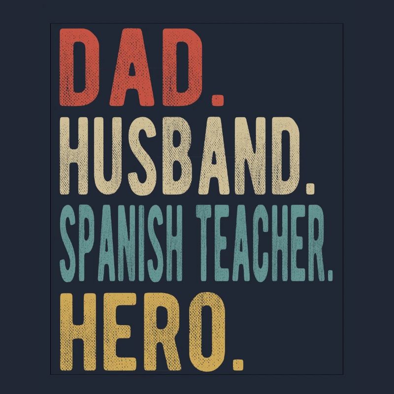 Spanischlehrer Papa Ehemann Held