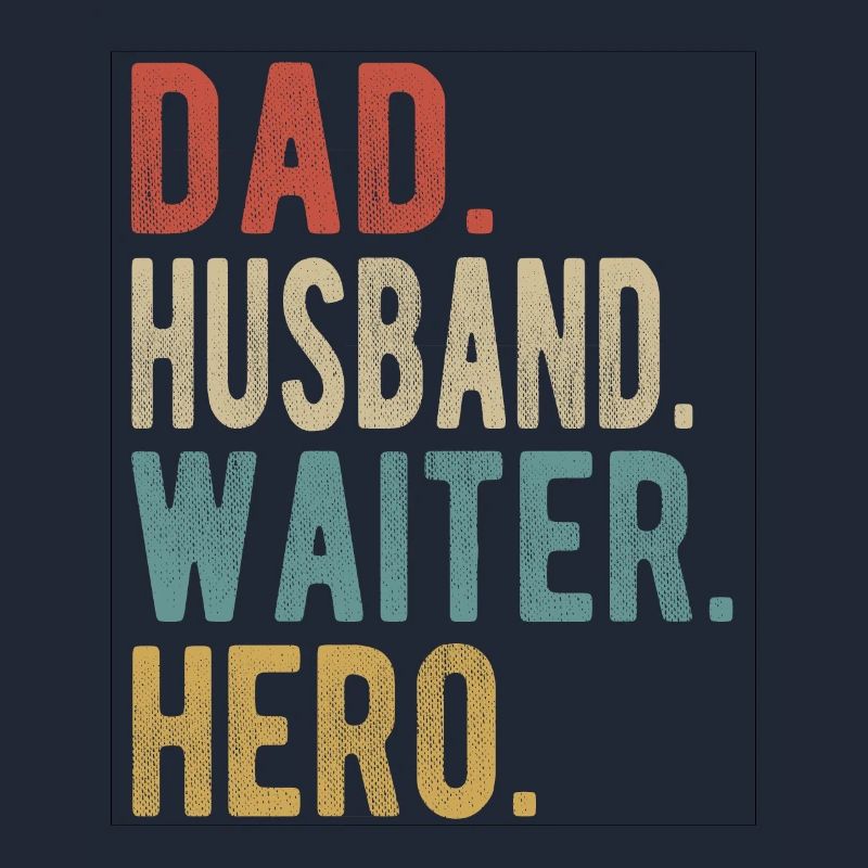 Kellner Papa Ehemann Held