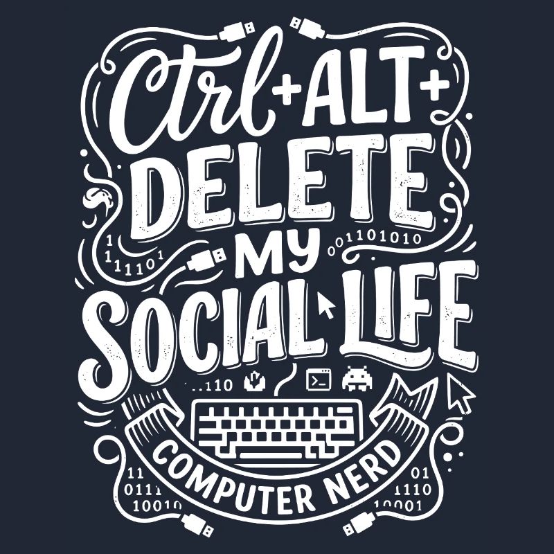 Ctrl+Alt+Delete – Computer Nerd Leben