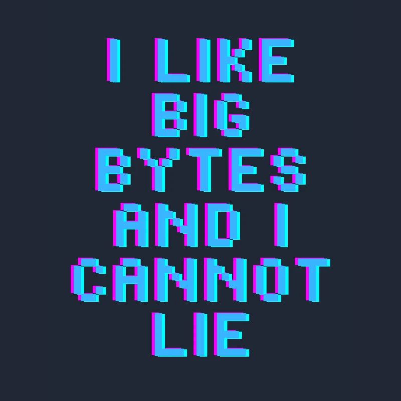 Ich mag große Bytes
