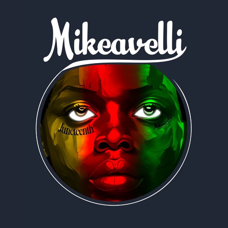 Mikeavelli Juneteenth