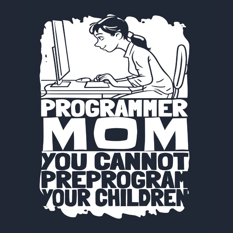 Entwickler Coder Programmierer Mama