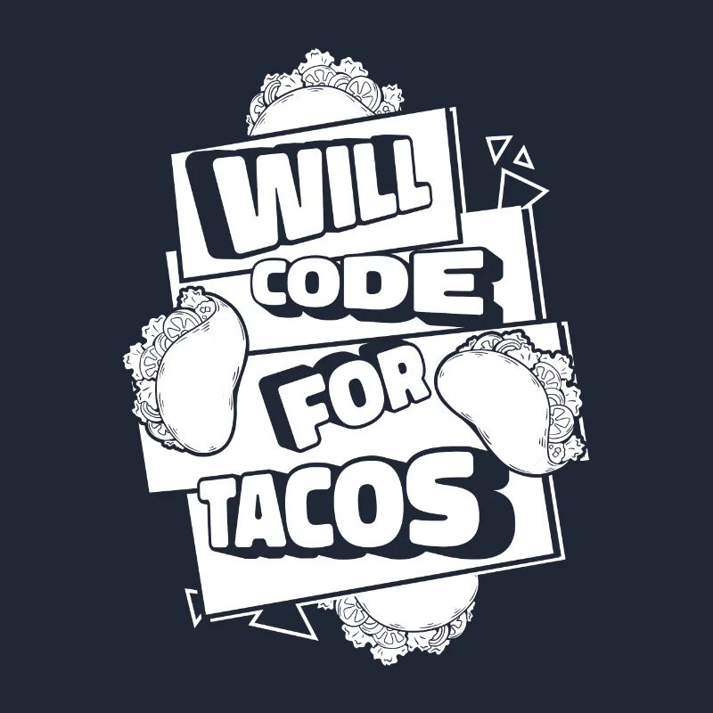Développeur Coder Programmeur Tacos