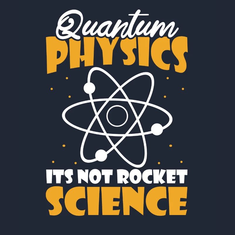 Physics Physicists Humor Quantum Physics