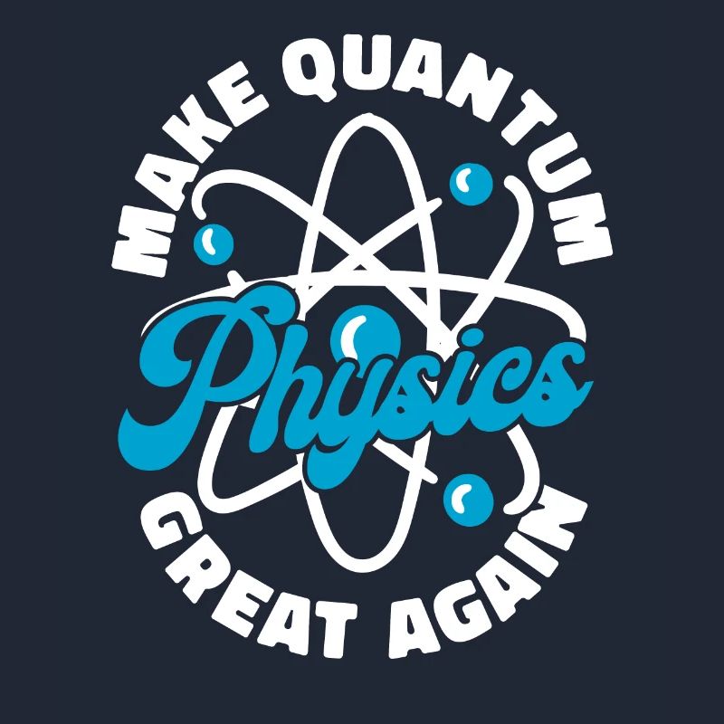 Physik Phyiker Cool Quantenphysik