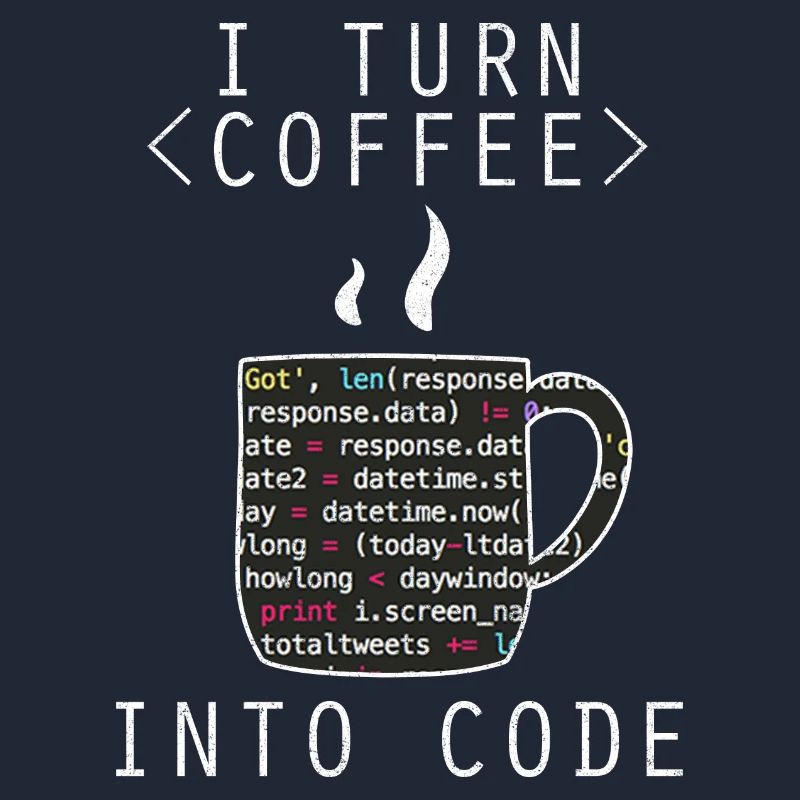 I Turn Coffee Into Code Programmer Encoder