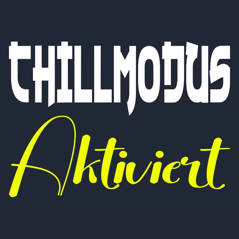 Mode Chill activé