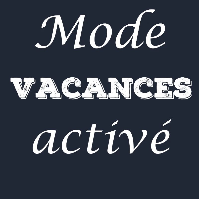 Mode vacances activé