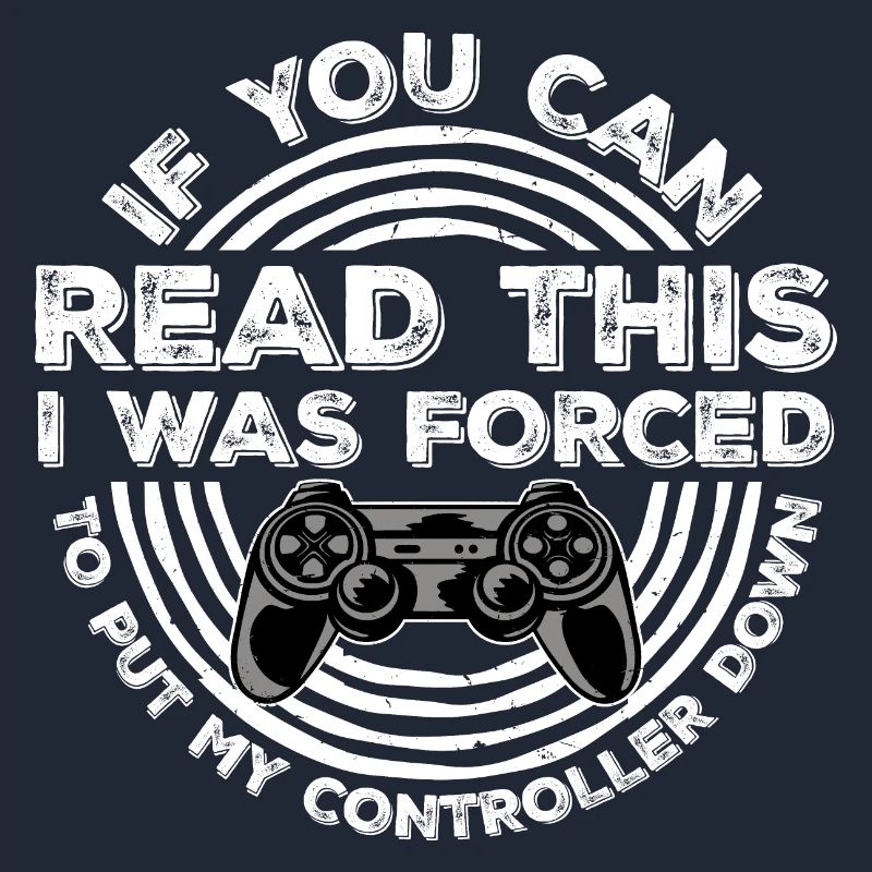 If You Can Read This Forced To Put Controller Down