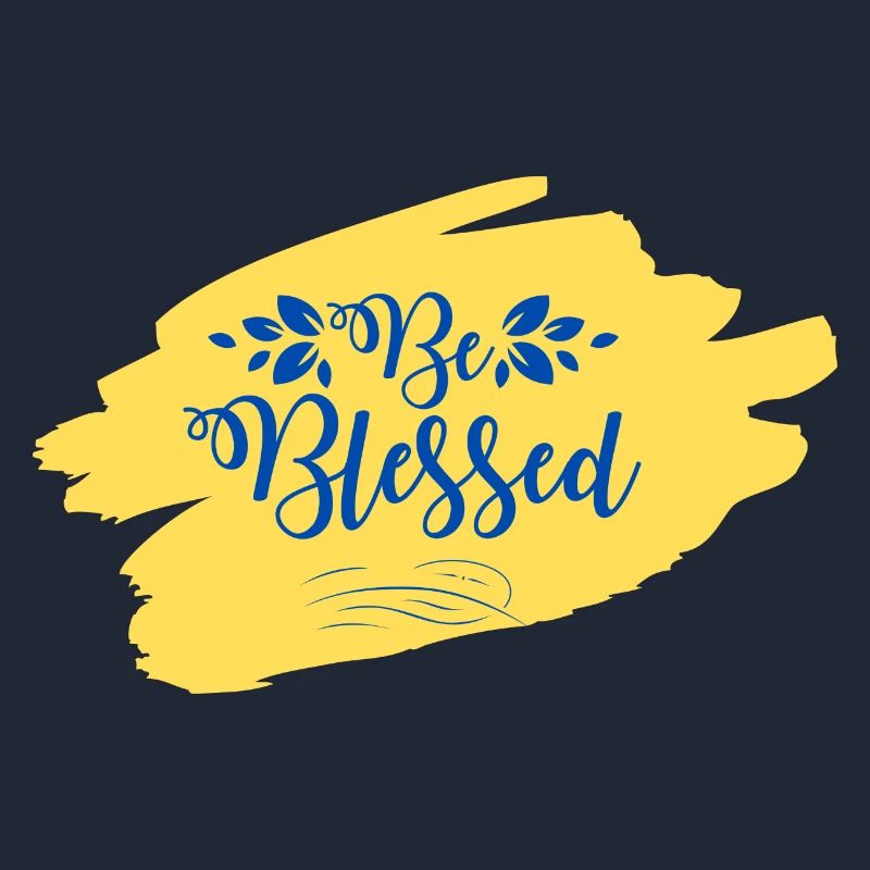Be Blessed