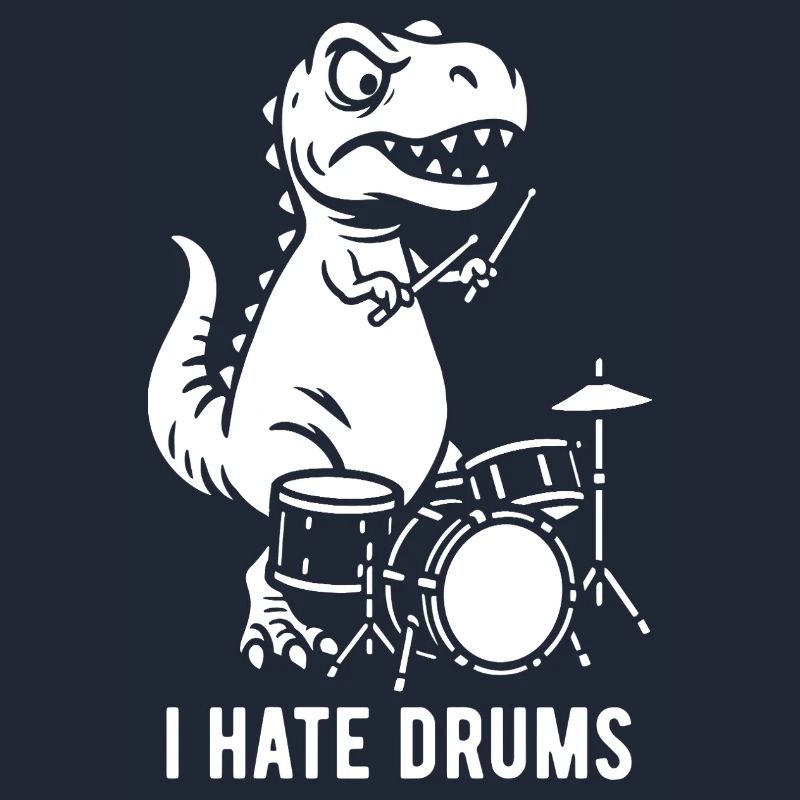 T-Rex - I hate drums - Drummer Geschenk