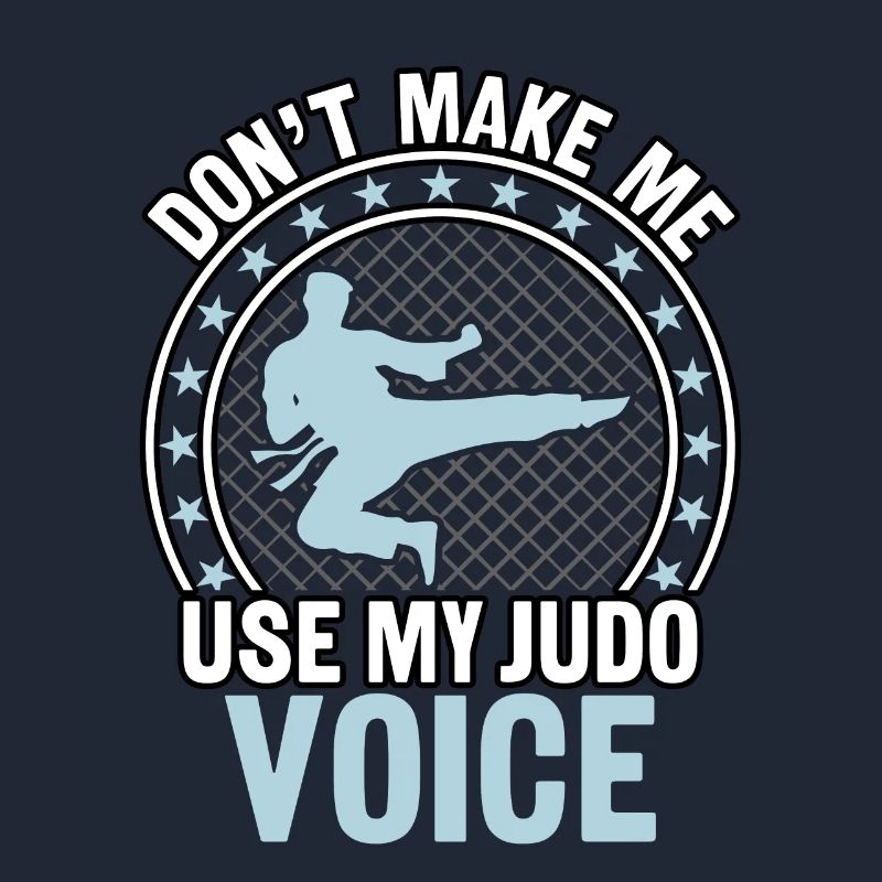 Ne me forcez pas à utiliser ma voix de judo