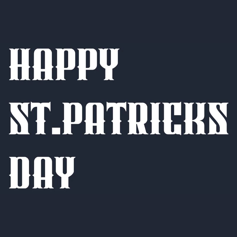 « Joyeuse Saint-Patrick » Blanc