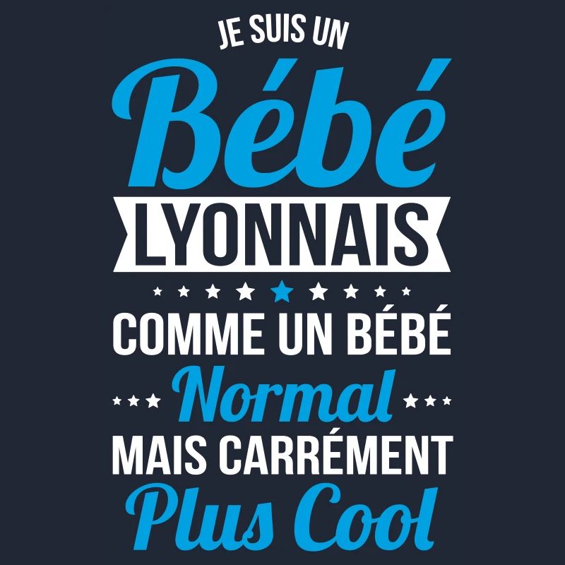 Bébé Lyonnais comme un Bébé normal mais plus Cool