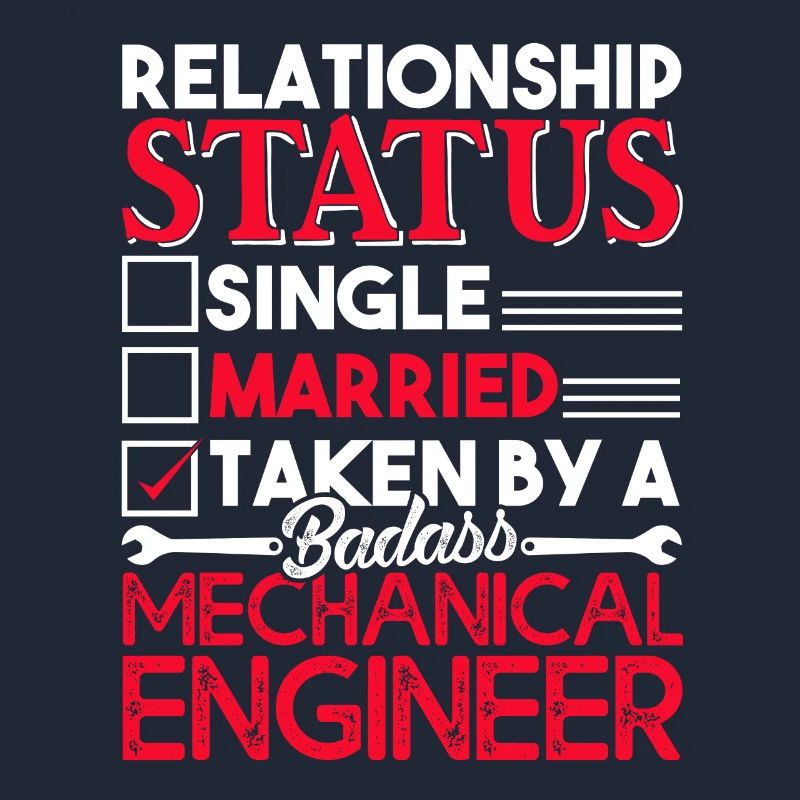 Mechanical Engineer Relationship Status