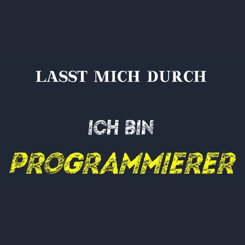 Lasst mich durch, ich bin Programmierer Geschenk