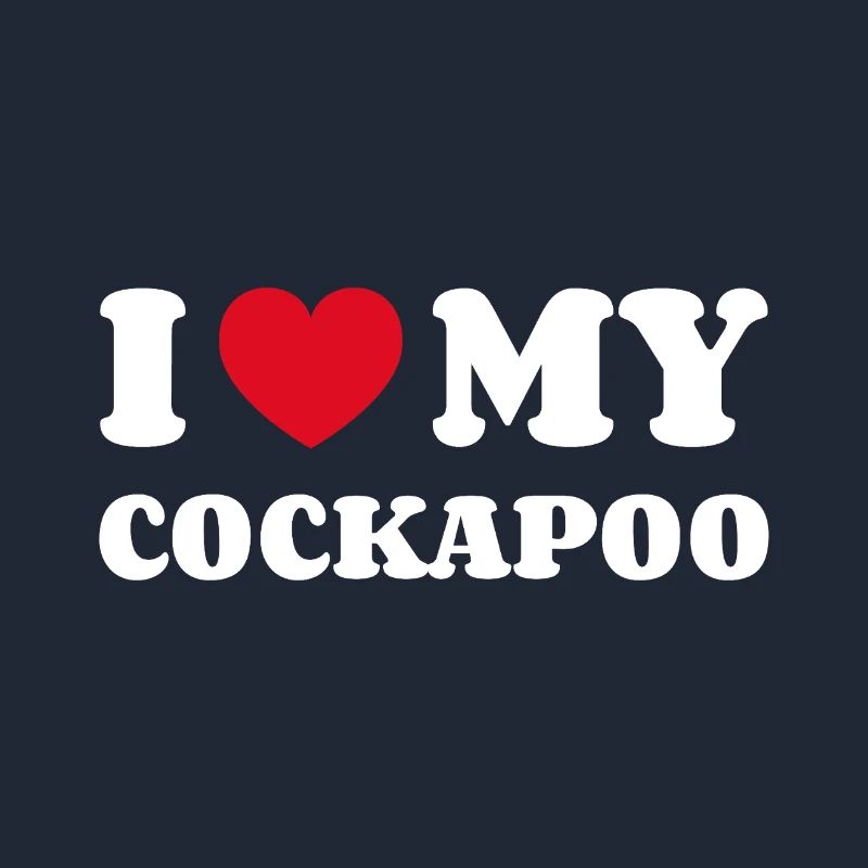J'aime mon Cockapoo Cockerdoodle Cockerpoo