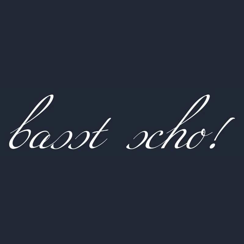 basst scho