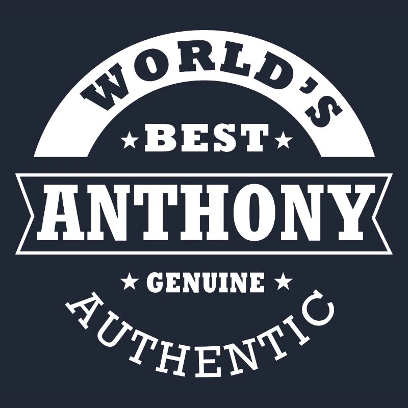 Anthony world s best personalized name anthony