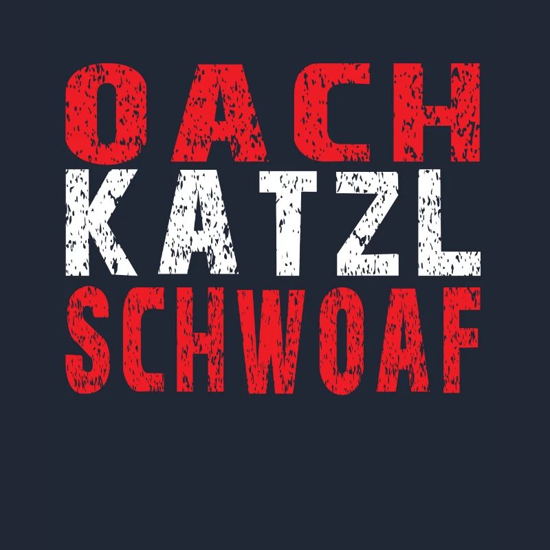 Austria dialect Oachkatzlschwoaf Austrian