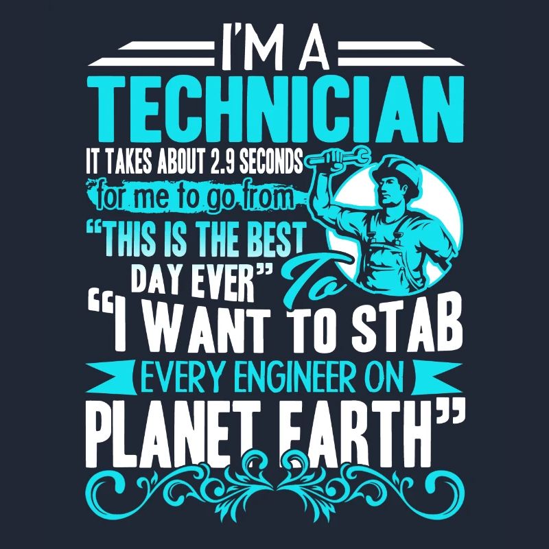 Techniker Ich bin ein Techniker