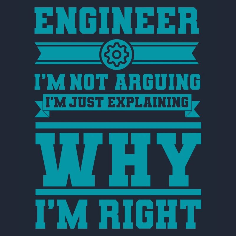 Engineer Saying Engineering Degree