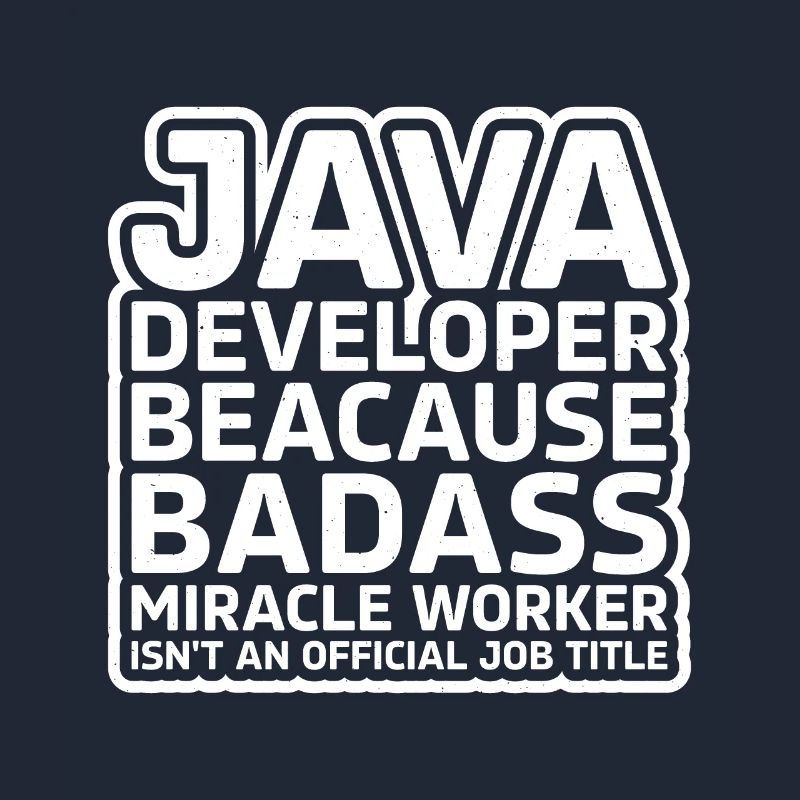 Java Developer Badass