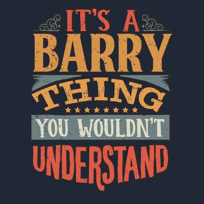 C’est une chose Barry que vous ne comprendriez pas - Barry