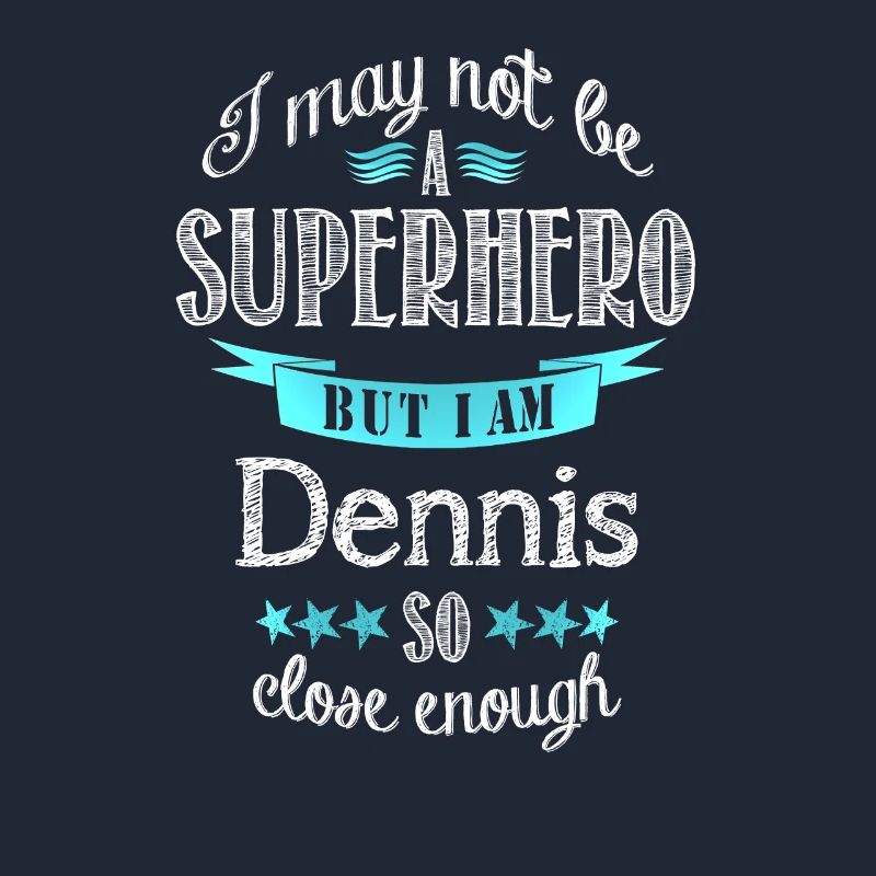 Dennis