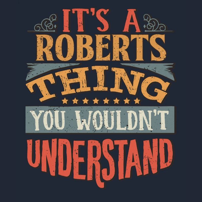 C’est une chose Roberts que vous ne comprendriez pas -