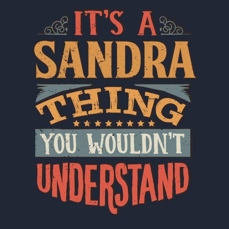 C’est une chose sandra que vous ne comprendriez pas -
