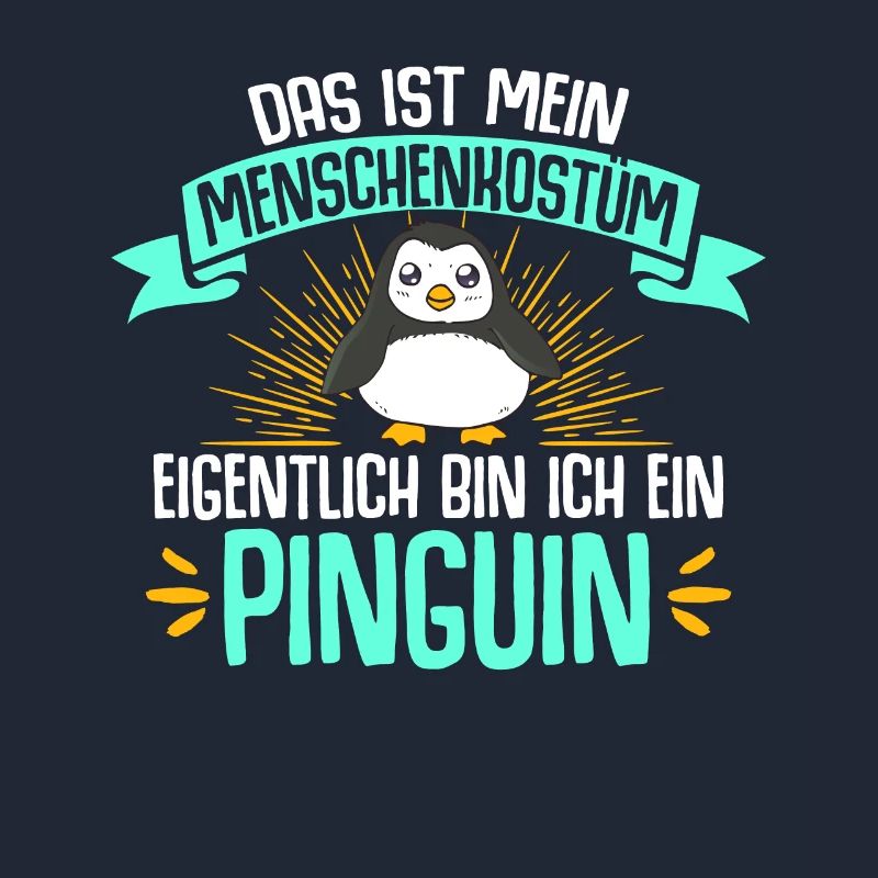 Eigentlich Bin Ich Ein Pinguin Geschenk Eis Vogel