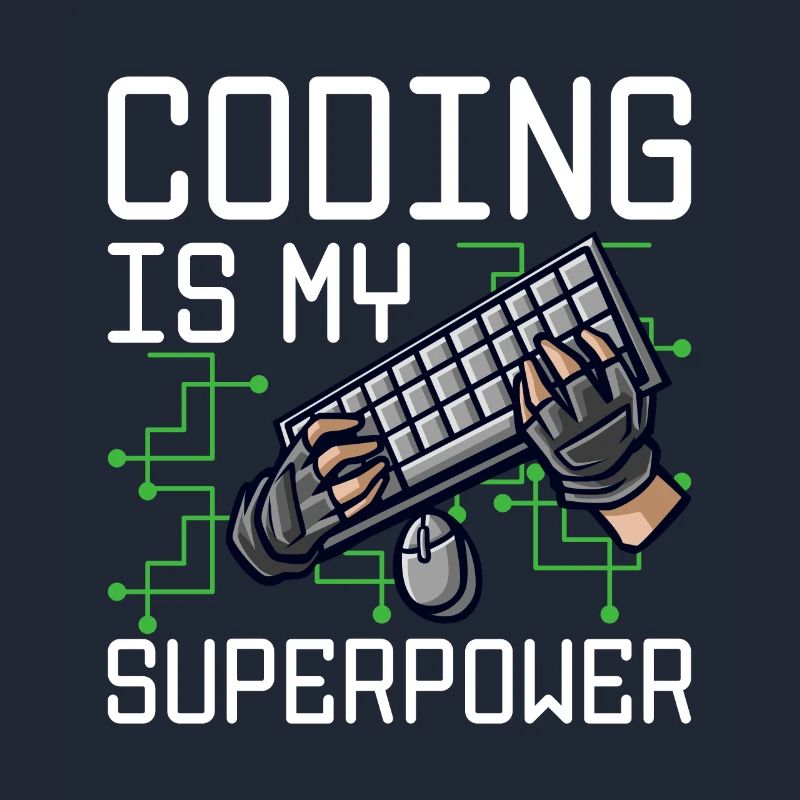 Coding Is My Superpower Programming Coder Computer