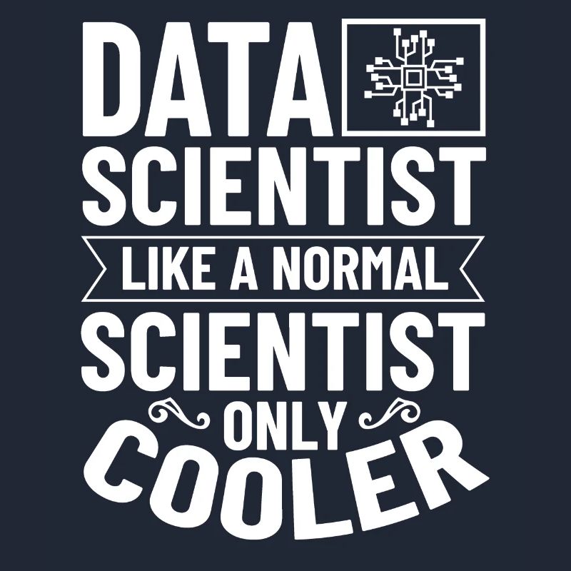 Data Scientist Data Science Science