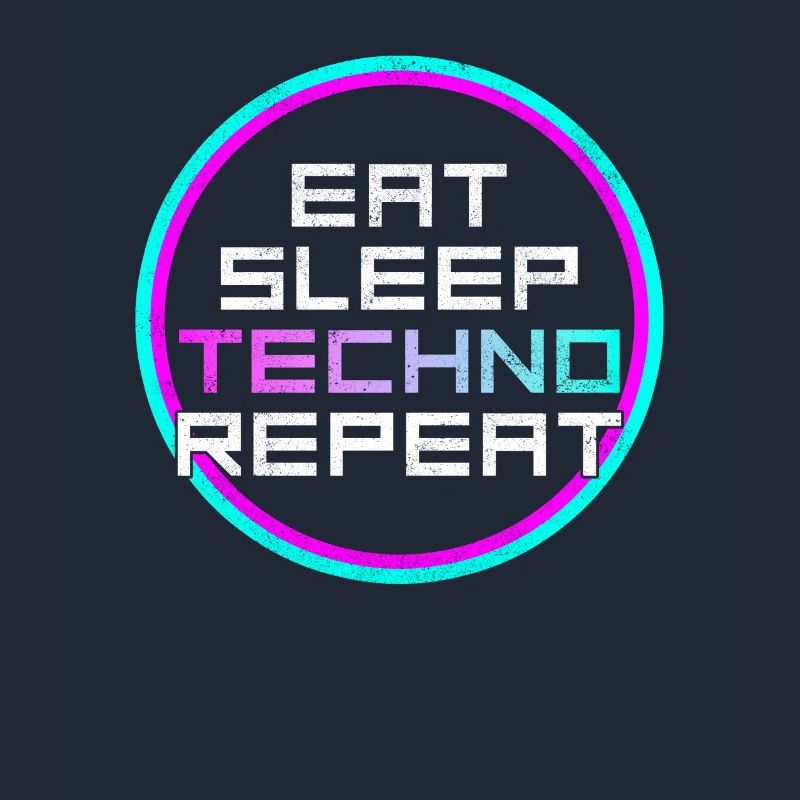 eat sleep techno repeat