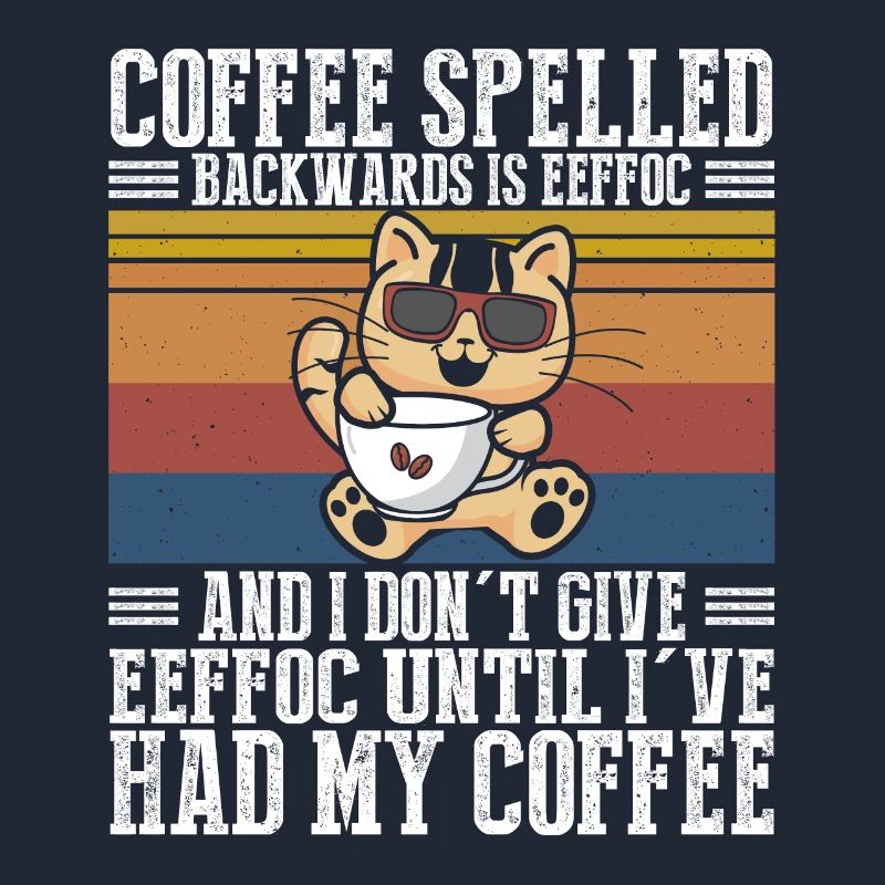 Coffee spelled backwards is Eeffoc Katze I Hate Pe