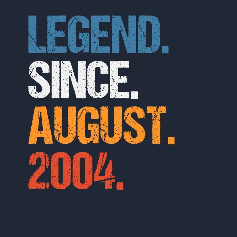 Legend Since August 2004 Geburtstag