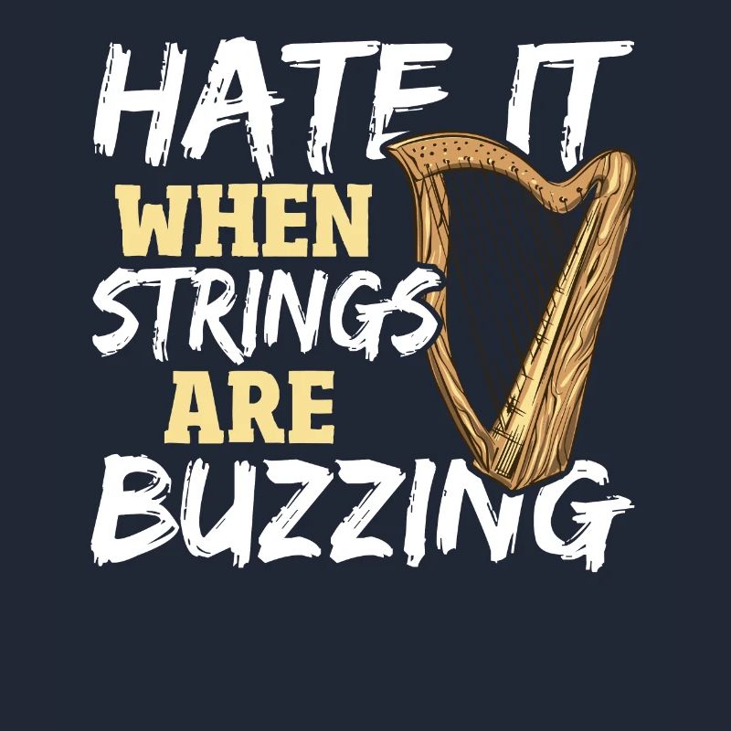 Hate It When Strings Are Buzzing Harp Player Harp