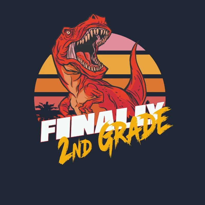 Finally 2nd Grade, Second Grader - T-REX