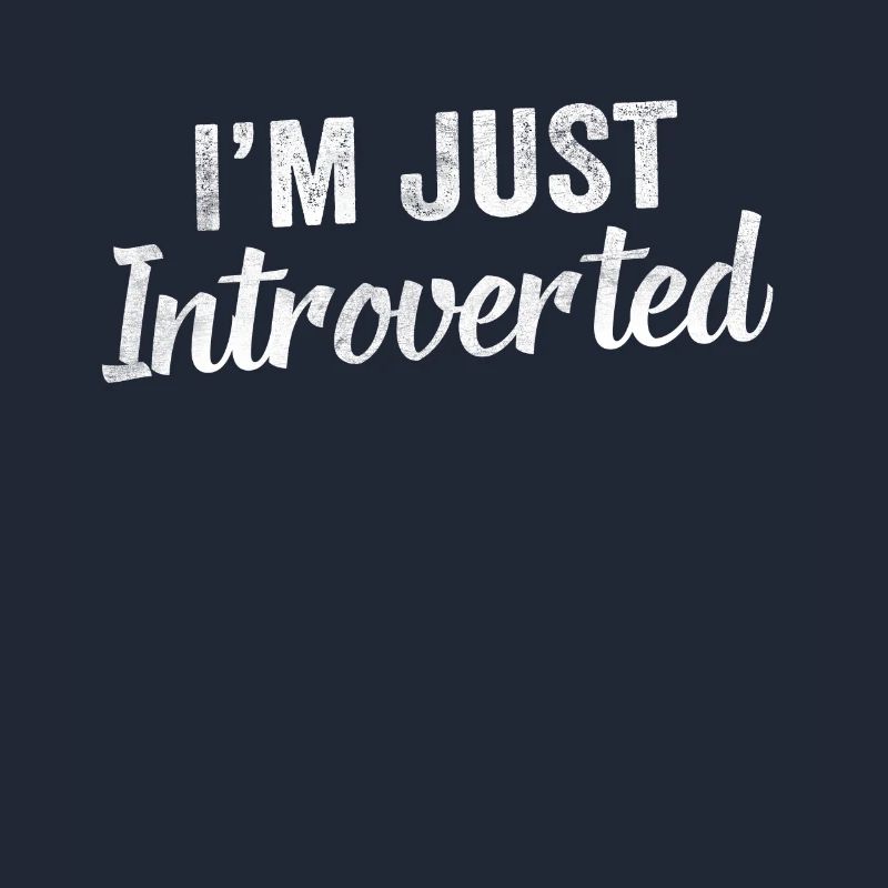 Ich Bin Einfach Introvertiert Introvertierter