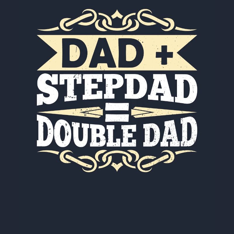 Papa Plus Stepfather Equal Double Papa Stepdad