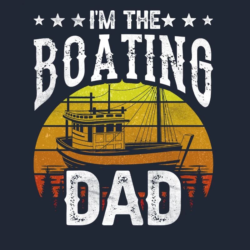 Ich Bin Der Boot Papa Segelboot Bootfahren Schiff