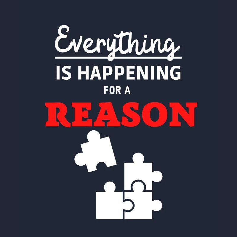 Everything is happening for a reason 3