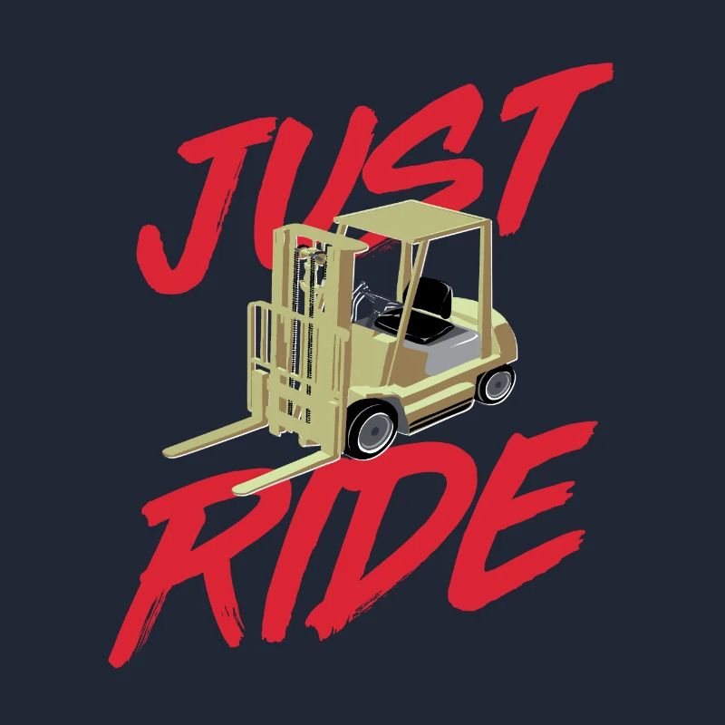 Just Ride Awesome Retro Forklift Operator Present