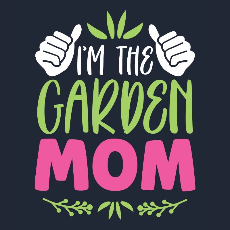 Ich Bin Die Garten Mama Gartenbau Gärtnerin Mutter