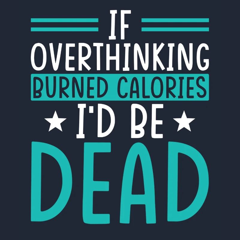 When Rethinking Would Burn Calories
