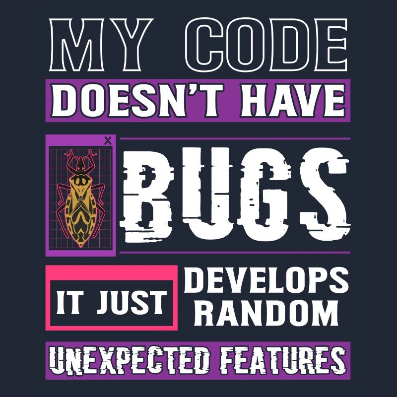Développeur Mon code n’a pas de bugs Codage amusant